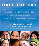 Half the Sky by Nicholas D. Kristof