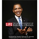 The American Journey of Barack Obama by Edward M. Kennedy