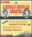 The Lincoln-Douglas Debates by Abraham Lincoln