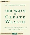 100 Ways to Create Wealth by Steve Chandler