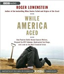 While America Aged by Roger Lowenstein