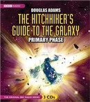 The Hitchhiker's Guide to the Galaxy: Primary Phase by Douglas Adams