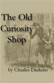 The Old Curiosity Shop by Charles Dickens