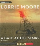 A Gate at the Stairs by Lorrie Moore