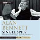 Single Spies: An Englishman Abroad/A Question of Attribution by Alan Bennett