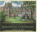 The Complete Barchester Chronicles by Anthony Trollope