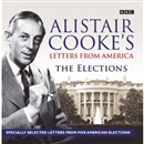 Letters from America: The Elections by Alistair Cooke