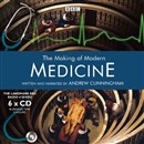 The Making of Modern Medicine by Andrew Cunningham