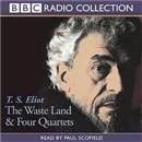 The Waste Land & Four Quartets by T.S. Eliot