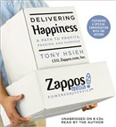 Delivering Happiness by Tony Hsieh