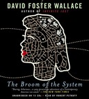 The Broom of the System by David Foster Wallace