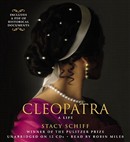 Cleopatra: A Life by Stacy Schiff