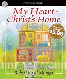 My Heart, Christ's Home by Robert Boyd Munger