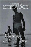 Christopher and His Kind by Christopher Isherwood