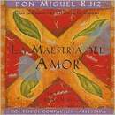 La Maestra del Amor by Don Miguel Ruiz