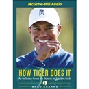 How Tiger Does It by Brad Kearns