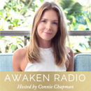 Awaken Radio Podcast by Connie Chapman