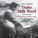 Under Milk Wood and Other Plays by Dylan Thomas