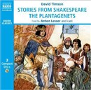 Stories from Shakespeare: The Plantagenets by David Timson