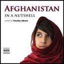 Afghanistan: In A Nutshell by Timothy Albone