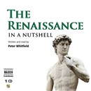 The Renaissance: In a Nutshell by Peter Whitfield