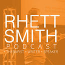 Rhett Smith Podcast by Rhett Smith