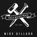 Self Made Man Podcast by Mike Dillard