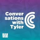 Conversations with Tyler Podcast by Tyler Cowen
