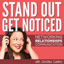 Stand Out Get Noticed Podcast by Christina Canters