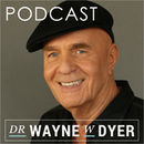 Dr. Wayne W. Dyer Podcast by Wayne Dyer