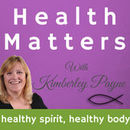 Health Matters Podcast by Kimberley Payne