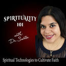 Spirituality 101 Podcast by Sweta Chawla