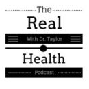 Real Health with Dr. Taylor Krick Podcast by Taylor Krick