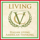 Living Villa Cappelli Podcast by Paul Cappelli