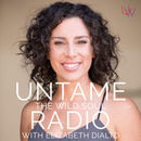 Untame the Wild Soul Podcast by Liz DiAlto