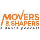 Movers & Shapers: A Dance Podcast by Erin Norton