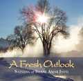 A Fresh Outlook by Swami Amar Jyoti