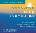 Awakened Mind System 2.0 by Dr. Jeffrey Thompson