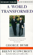 A World Transformed by George H.W. Bush