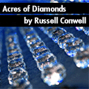 Acres of Diamonds by Russell H. Conwell