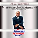 Activating the Law of Attraction by Jack Canfield