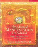 The Advanced Manifestation Program by Rick Jarow