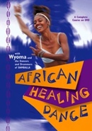 African Healing Dance by Wyoma