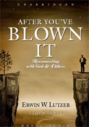 After You've Blown It by Erwin Lutzer