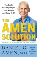 The Amen Solution by Daniel G. Amen