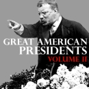 Great American Presidents, Volume II by Wikipedia
