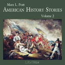 American History Stories, Volume 2 by Mara L. Pratt