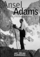 Ansel Adams: The American Experience