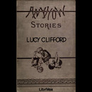 Anyhow Stories by Lucy Clifford