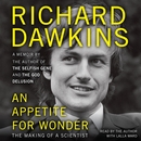 An Appetite for Wonder by Richard Dawkins